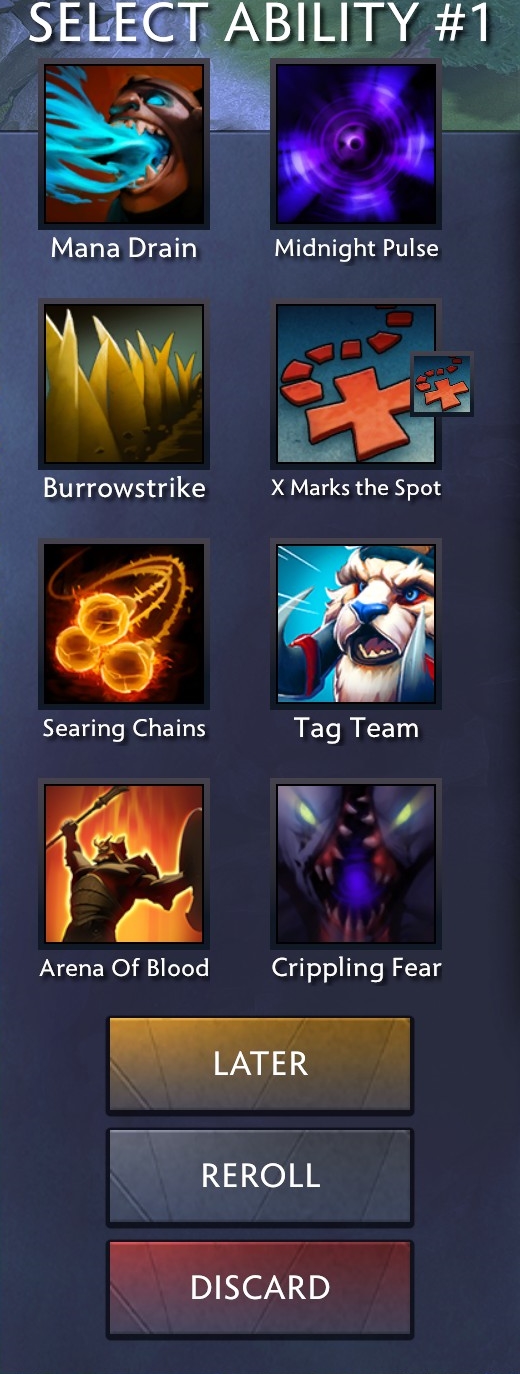 Окно Select Ability #1 в Custom Hero Clash с иконками способностей Mana Drain, Burrowstrike, Searing Chains и кнопками Later, Reroll, Discard